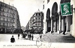 ALGER - HOTEL DES POSTES ET RUE D'ISLY - 1924